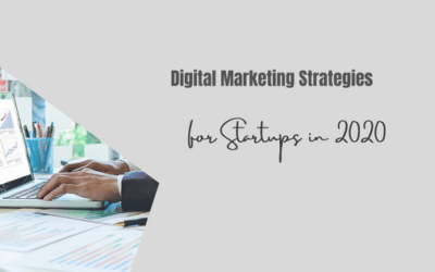 Digital Marketing Strategies for Startups in 2020