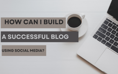 How can I build a successful blog using social media?