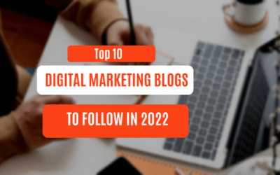 Top 10 digital marketing blogs to follow in 2022