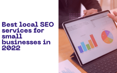 Best local SEO services for small businesses in 2022