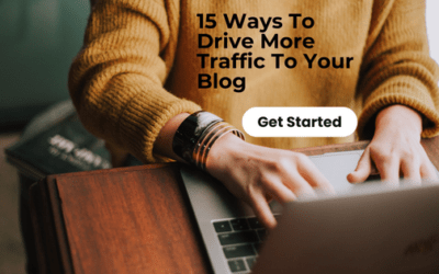 15 Ways To Drive More Traffic To Your Blog