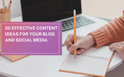 20 Effective content ideas for your blog and social media