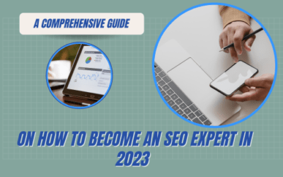 A Comprehensive Guide on How to Become an SEO Expert in 2023