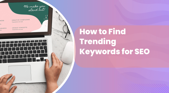 How to Find Trending Keywords for SEO